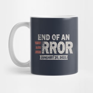 Vintage End Of An Error 2021 Mug